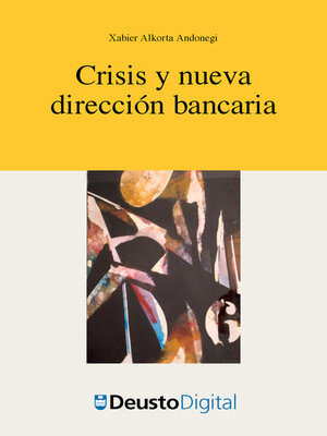 cover image of Crisis y nueva dirección bancaria